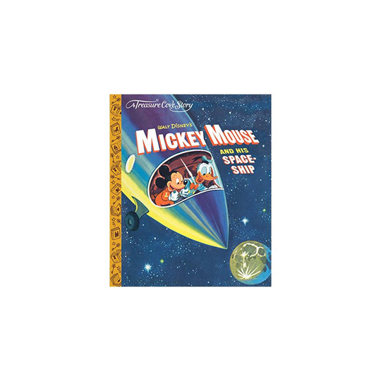 A Treasure Cove Story - Mickey Mouse & his Spaceship (Treasure Cove Stories)