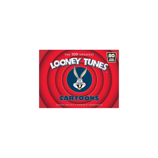 The 100 Greatest Looney Tunes Cartoons