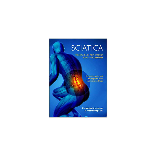 Sciatica : Healing back pain through effective exercises