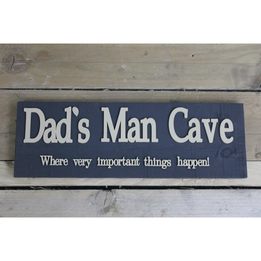Daddy's Man Cave Where Very Important Things Happen Wall Décor