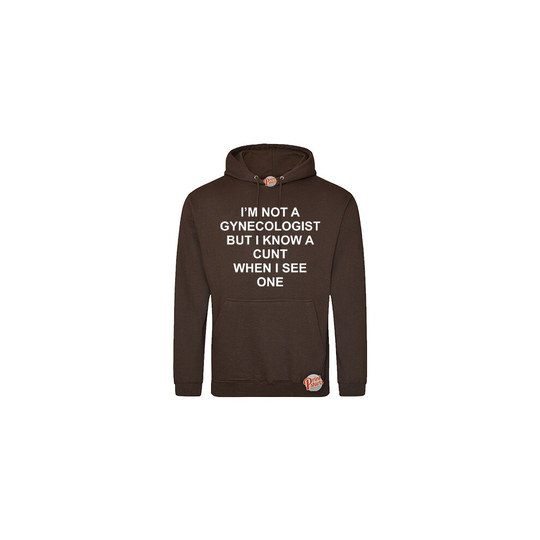 (Large, Chocolate) I'm Not A Gynecologist But I Know A C*nt When I See One! Mens Unisex Funny Hoodie . Retro Hoody