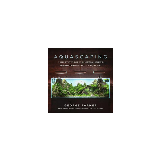 Aquascaping A StepbyStep Guide to Planting, Styling, and Maintaining Beautiful Aquariums