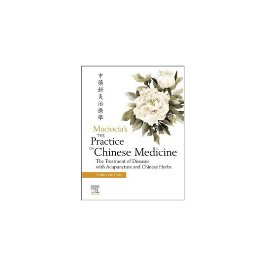 The Practice of Chinese Medicine | Hardback