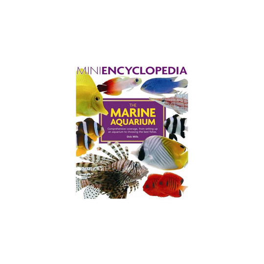 Mini Encyclopedia of The Marine Aquarium