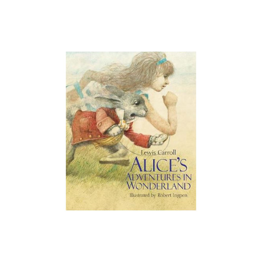 Alices Adventures in Wonderland by Lewis Carroll & Illustrated by Robert Ingpen