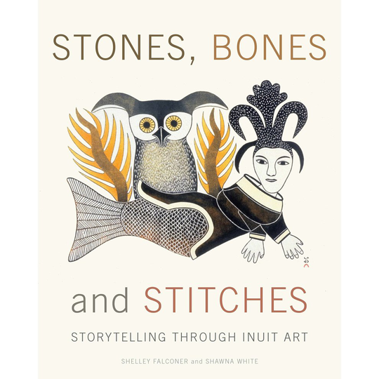 Stones, Bones and Stitches: Storytelling Through Inuit Art (Lord Museum)