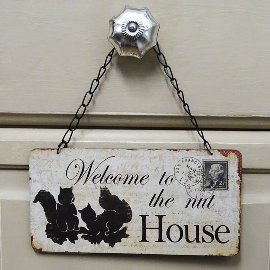 Welcome To The Nut House Wall Décor