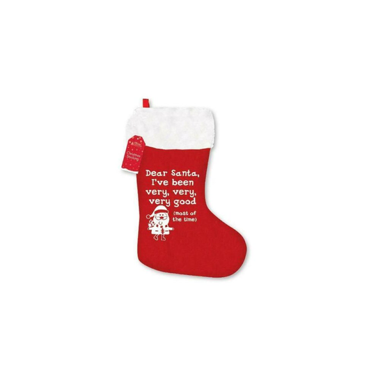 "Dear Santa - IVE BEEN VERY GOOD" Traditional Christmas Gift Stocking Various Designs