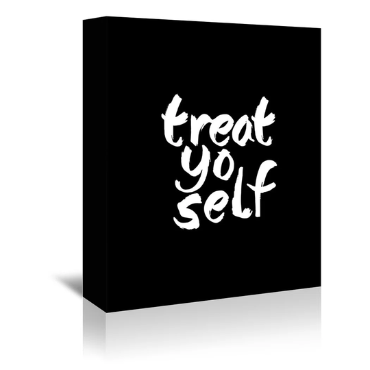 Treat Yo Self Typography Wrapped on Canvas